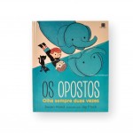 OS OPOSTOS — OLHA SEMPRE DUAS VEZES