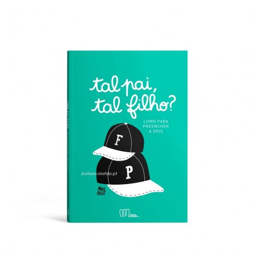 TAL PAI, TAL FILHO? - um livro para preencher a dois